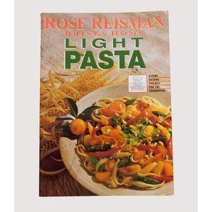 Rose Reisman Brings Home Light Pasta Cookbook by Rose Reisman 1994 Trade PB